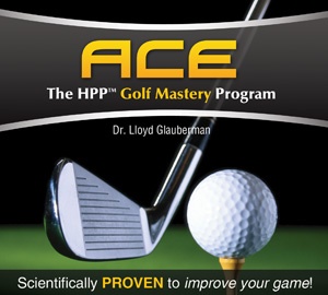 ACE: The HPP Golf Mastery Program (CD)